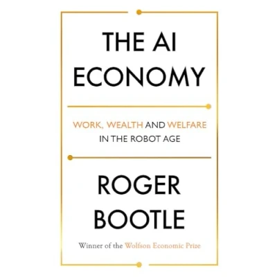 Abbildung von the Ai Economy: Work, Wealth and Welfare in Age of Robot