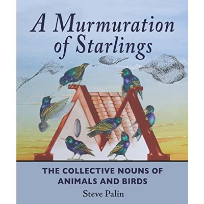 Abbildung von A Murmuration of Starlings: The Collective Nouns Animals and Birds