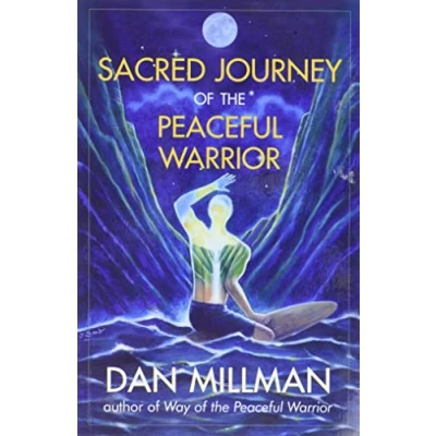 Abbildung von Sacred Journey of the Peaceful Warrior: Second Edition