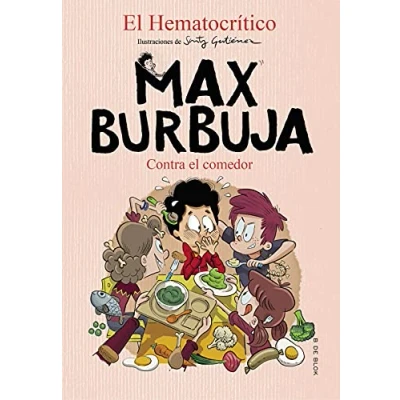 Abbildung von Max Burbuja 4 Contra el comedor (Escritura desatada, Band 4)