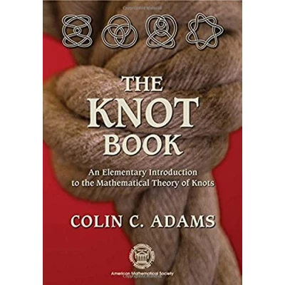 Abbildung von The Knot Book: An Elementary Introduction To Mathematical Theory Of Knots