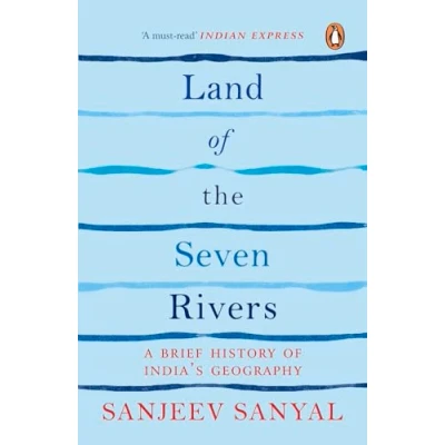 Abbildung von Land of the Seven Rivers: A Brief Hsitory India&#039;s Geography: History Geography