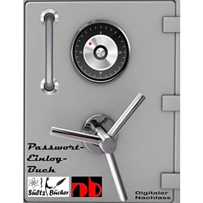 Abbildung von Passwort Logbuch Liste digitaler Nachlass/Erbe Erinnerungsbuch Nachschlagebuch Notizbuch Einlogbuch Internet Organizer: ... für Schließfach, Testament, Anwalt...