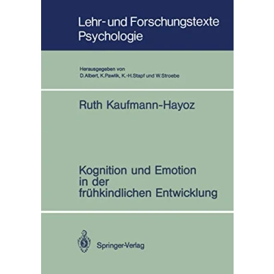 Abbildung von Kognition und Emotion in der frühkindlichen Entwicklung (Lehr Forschungstexte Psychologie) (German Edition) Psychologie, 39, Band 39)