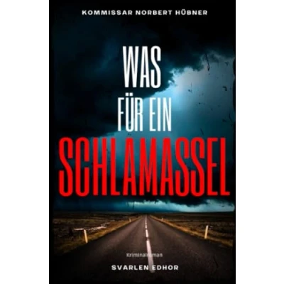 Abbildung von WAS FÜR EIN SCHLAMASSEL: Kriminalroman Kommissar Norbert Hübner 11: Buchhandelsausgabe: Cover matt, Format: 12x19 cm: ｜ ... 11) (Kommissar ermittelt)
