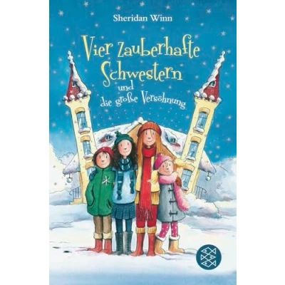 Abbildung von Vier zauberhafte Schwestern und die große Versöhnung