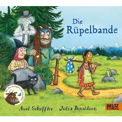 Abbildung von Die Rüpelbande: Vierfarbiges Pappbilderbuch. Aus dem Englischen übertragen von Salah Naoura