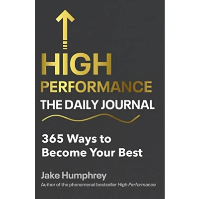 Abbildung von High Performance: The Daily Journal: 365 Ways to Become Your Best