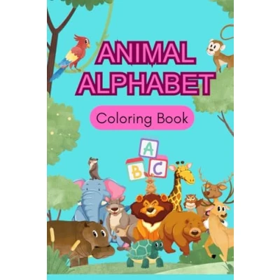 Abbildung von ABC Animal Coloring Book for Kids: Learn the Alphabet with Fun Illustrations: An Exciting Way to Discover ABCs Through Cute and Educational Pages