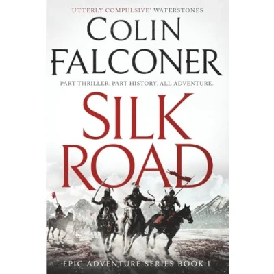Abbildung von Silk Road: A haunting story of adventure, romance and courage (Epic Adventure)