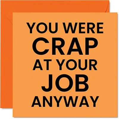 Abbildung von Stuff4 Lustige Abschiedsgeschenke für Kollegen, Frauen und Männer Cr*p At Your Job Sorry Leaving Good Luck In New Karte, 145 mm x Witz Humor Banter Congratulations Grußkarten