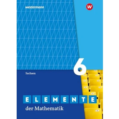 Abbildung von Elemente der Mathematik SI Ausgabe 2019 für Sachsen: Schulbuch 6: Sekundarstufe 1
