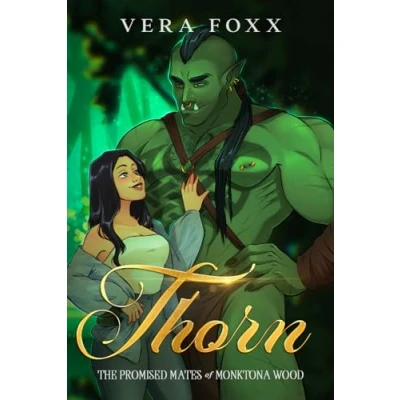 Abbildung von Thorn: A Steamy Orc Rom Com (Under the Moon: Series, Band 1)