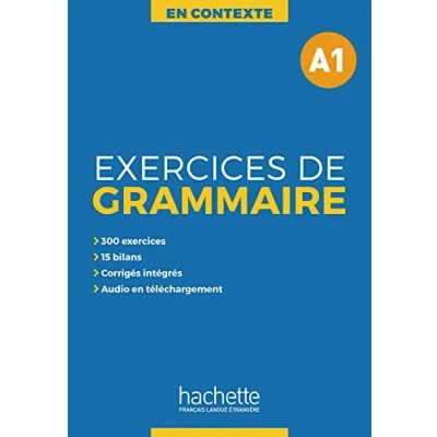 Abbildung von Exercices de Grammaire A1: Übungsbuch mit Lösungen und Transkriptionen (En Contexte grammaire)