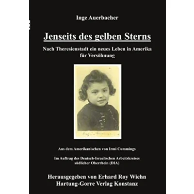 Abbildung von Jenseits des gelben Sterns: Nach Theresienstadt ein neues Leben in Amerika für Versöhnung (Edition Schoáh und Judaica)