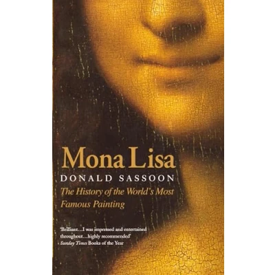 Abbildung von MONA LISA: the History of World’s Most Famous Painting (Story Best Known in World)