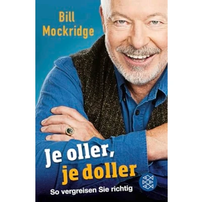 Abbildung von je oller, doller: So vergreisen Sie richtig