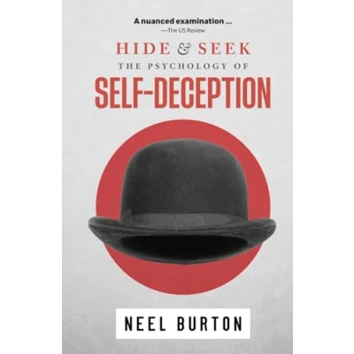 Abbildung von Hide and Seek: The Psychology of Self Deception (Ataraxia, Band 2)