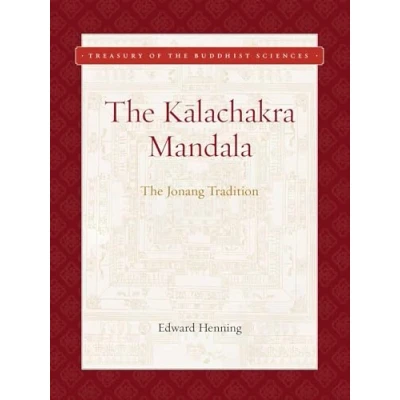 Abbildung von Kalachakra Mandala: the Jonang Tradition (Treasury of Buddhist Sciences)