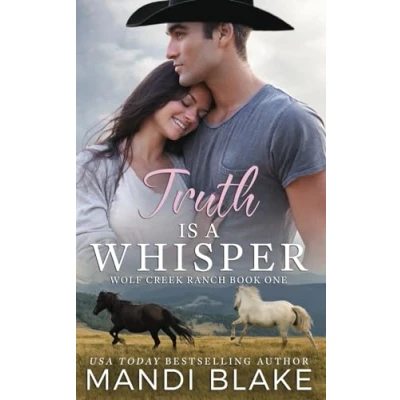 Abbildung von Truth is A Whisper: Christian Cowboy Romance (Wolf Creek Ranch, Band 1)