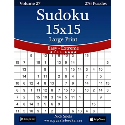 Abbildung von Sudoku 15x15 Large Print Easy to Extreme Volume 27 276 Puzzles