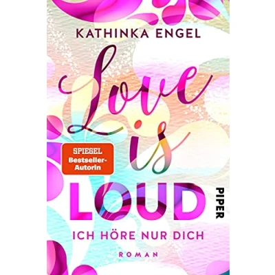 Abbildung von Love is Loud Ich höre nur dich (Love Reihe 1): Roman Liebesroman