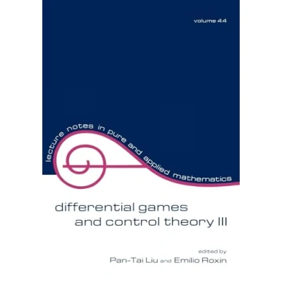 Abbildung von Differential Games and Control Theory III: Proceedings of the Third Kingston Conference (Lecture Notes in Pure Applied Mathematics, Band 44)