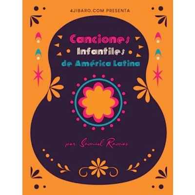 Abbildung von Canciones Infantiles de América Latina: Un Recorrido por las Populares Siempre para Niños