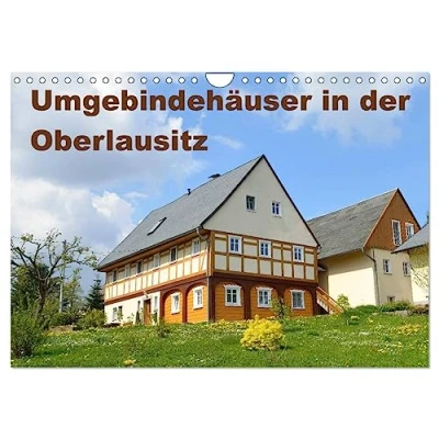 Abbildung von Umgebindehäuser in der Oberlausitz (Wandkalender 2025 DIN A4 quer), CALVENDO Monatskalender