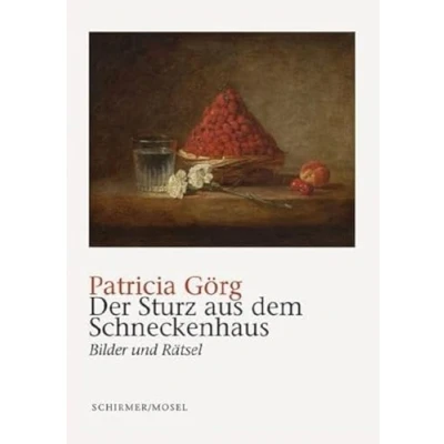 Abbildung von Der Sturz aus dem Schneckenhaus: Bilder und Rätsel