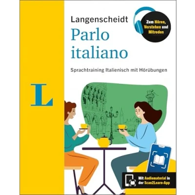 Abbildung von Langenscheidt Parlo italiano: Sprachtraining Italienisch mit Hörübungen in der Scan2Learn App (Langenscheidt Ich spreche…)