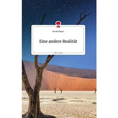 Abbildung von Eine andere Realität. Life is a Story story.one