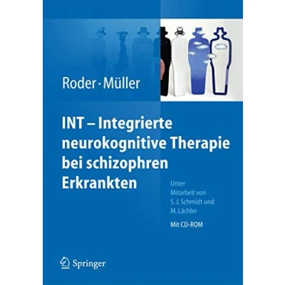 Abbildung von INT Integrierte neurokognitive Therapie bei schizophren Erkrankten: Mit Online Material