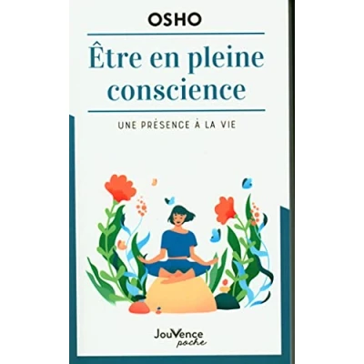 Abbildung von Etre en pleine conscience (ne): Une présence à la vie
