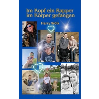 Abbildung von Im Kopf ein Rapper Körper gefangen: nach einer wahren Geschichte