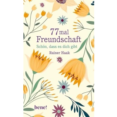 Abbildung von 77 mal Freundschaft: Schön, dass es dich gibt