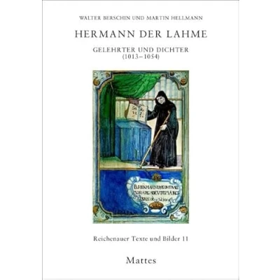 Abbildung von Hermann der Lahme: Gelehrter und Dichter (1013 1054) (Reichenauer Texte Bilder)