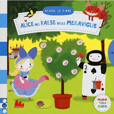 Abbildung von Alice nel paese delle meraviglie. Scorri le fiabe