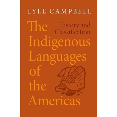 Abbildung von the Indigenous Languages of Americas: History and Classification