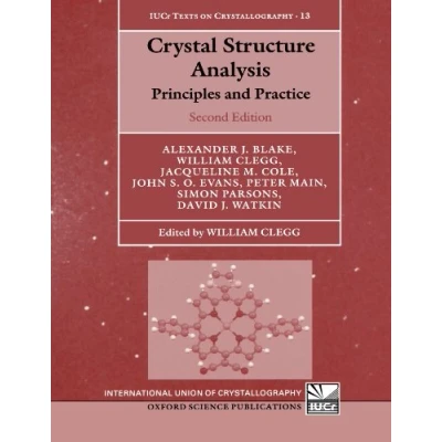 Abbildung von Crystal Structure Analysis: Principles and Practice (International Union of Crystallography Texts on Crystallography)