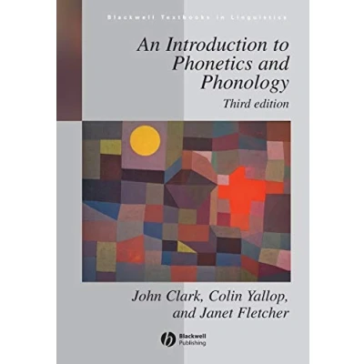 Abbildung von An Introduction to Phonetics and Phonology (Blackwell Textbooks in Linguistics)