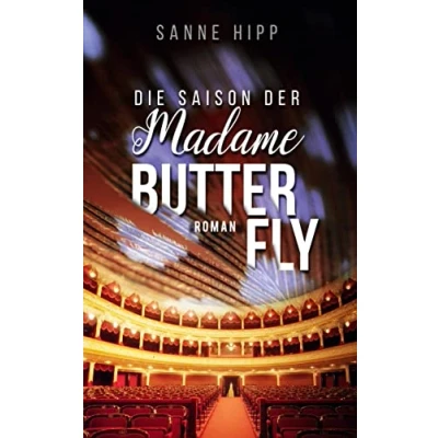 Abbildung von Die Saison der Madame Butterfly