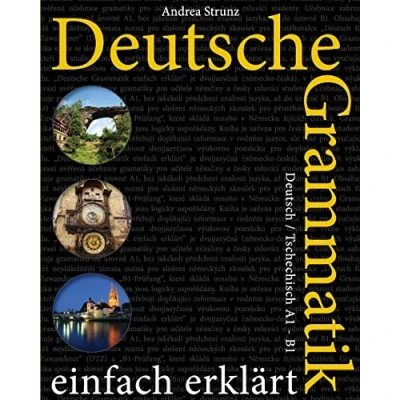 Abbildung von Deutsche Grammatik einfach erklärt: Deutsch / Tschechisch A1 B1