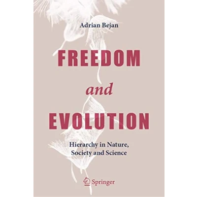 Abbildung von Freedom and Evolution: Hierarchy in Nature, Society Science