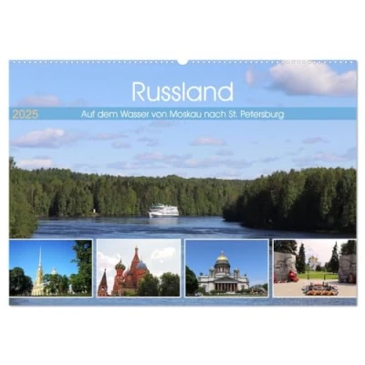 Abbildung von Russland Auf dem Wasser von Moskau nach St. Petersburg (Wandkalender 2025 DIN A2 quer), CALVENDO Monatskalender