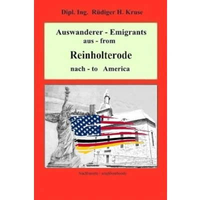Abbildung von Auswanderer emigrants aus from Reinholterode nach to America