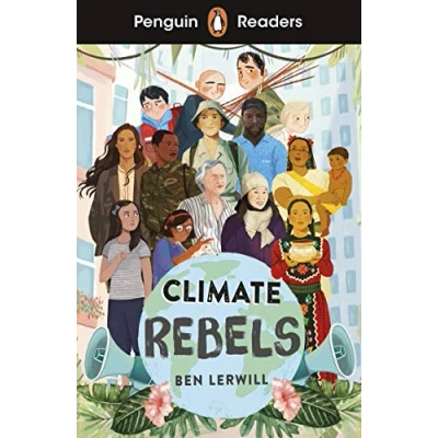 Abbildung von Penguin Readers Level 2: Climate Rebels (ELT Graded Reader)