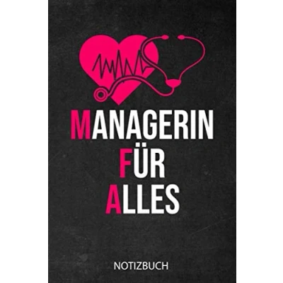 Abbildung von Managerin für Alles Notizbuch: Lustiges Geschenk eine MFA I Notizbuch, 120 linierte Seiten Format 6x9 Zoll, DIN A5 Soft Cover matt