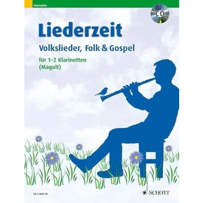 Abbildung von Liederzeit: Volkslieder, Folk und Gospel. 1 2 Klarinetten in B.