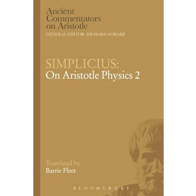 Abbildung von Simplicius: on Aristotle Physics 2 (Ancient Commentators Aristotle, Band 2)